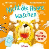 Nicht die Haare waschen!, Neßhöver, Nanna, Verlag Friedrich Oetinger GmbH, EAN/ISBN-13: 9783751203869
