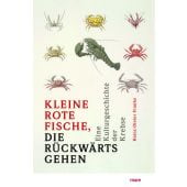 »Kleine rote Fische, die rückwärtsgehen«, Franke, Heinz-Dieter, mareverlag GmbH & Co oHG, EAN/ISBN-13: 9783866487130