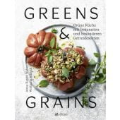 Greens & Grains, Weber, Anne-Katrin, AT Verlag AZ Fachverlage AG, EAN/ISBN-13: 9783039021697