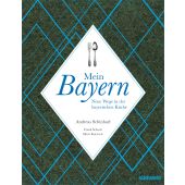 Mein Bayern, Schinharl, Andreas/Schoch, Frank, Südwest Verlag, EAN/ISBN-13: 9783517099217