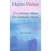Ein liebender Mann/Ein sterbender Mann, Walser, Martin, Rowohlt Verlag, EAN/ISBN-13: 9783498073909