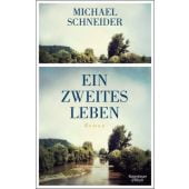 Ein zweites Leben, Schneider, Michael, Verlag Kiepenheuer & Witsch GmbH & Co KG, EAN/ISBN-13: 9783462048865