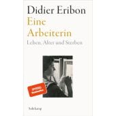 Eine Arbeiterin, Eribon, Didier, Suhrkamp, EAN/ISBN-13: 9783518431757