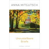 Unzustellbare Briefe, Mitgutsch, Anna, Luchterhand Literaturverlag, EAN/ISBN-13: 9783630877532