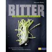 Bitter - Der vergessene Geschmack, Rüther, Manuela, AT Verlag AZ Fachverlage AG, EAN/ISBN-13: 9783038009245