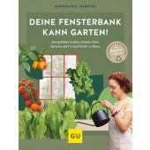 Deine Fensterbank kann Garten!, Imgrund, Annemarie, Gräfe und Unzer, EAN/ISBN-13: 9783833888007