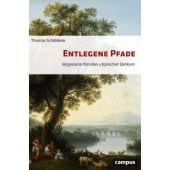 Entlegene Pfade, Schölderle, Thomas, Campus Verlag, EAN/ISBN-13: 9783593514352