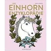 Die Einhorn-Enzyklopädie, Drews, Judith, Verlagshaus Jacoby & Stuart GmbH, EAN/ISBN-13: 9783964280855