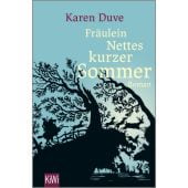 Fräulein Nettes kurzer Sommer, Duve, Karen, Verlag Kiepenheuer & Witsch GmbH & Co KG, EAN/ISBN-13: 9783462054187