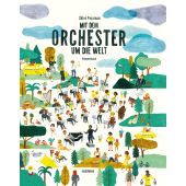 Mit dem Orchester um die Welt, Perarnau, Chloé, Verlag Antje Kunstmann GmbH, EAN/ISBN-13: 9783956145711