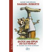 Samson + Roberto - Glück und Spuk und ach herrje!, Ambjørnsen, Ingvar, EAN/ISBN-13: 9783423640367