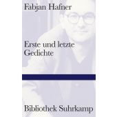 Erste und letzte Gedichte, Hafner, Fabjan, Suhrkamp, EAN/ISBN-13: 9783518225134