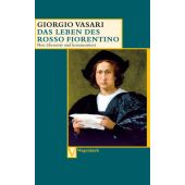 Das Leben des Rosso Fiorentino, Vasari, Giorgio, Wagenbach, Klaus Verlag, EAN/ISBN-13: 9783803150257