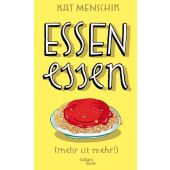 Essen essen, Menschik, Kat, Galiani Berlin, EAN/ISBN-13: 9783869711836