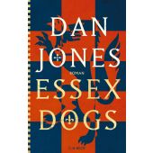 Essex Dogs, Jones, Dan, Verlag C. H. BECK oHG, EAN/ISBN-13: 9783406813450
