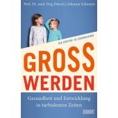 Großwerden, Dötsch, Jörg/Schoener, Johanna, DuMont Buchverlag GmbH & Co. KG, EAN/ISBN-13: 9783832168308