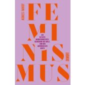 Feminismus - Die älteste Menschenrechtsbewegung der Welt, Imhof, Agnes, EAN/ISBN-13: 9783832168278