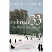 Februar 33, Wittstock, Uwe, Verlag C. H. BECK oHG, EAN/ISBN-13: 9783406814976