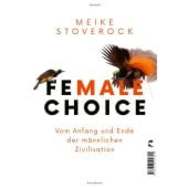 Female Choice, Stoverock, Meike, Tropen Verlag, EAN/ISBN-13: 9783608504804