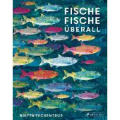 Fische, Fische überall, Teckentrup, Britta, Prestel Verlag, EAN/ISBN-13: 9783791373867