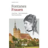 Fontanes Frauen, Rauh, Robert, be.bra Verlag GmbH, EAN/ISBN-13: 9783861247166
