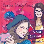 Best Friends Forever: Du & ich - für immer?, Minte-König, Bianka, Silberfisch, EAN/ISBN-13: 9783867422673