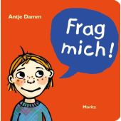 Frag mich!, Damm, Antje, Moritz Verlag GmbH, EAN/ISBN-13: 9783895654404