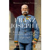 Franz Joseph I., Vocelka, Michaela/Vocelka, Karl, Verlag C. H. BECK oHG, EAN/ISBN-13: 9783406682865