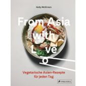 From Asia with Love, McKinnon, Hetty, Prestel Verlag, EAN/ISBN-13: 9783791387888