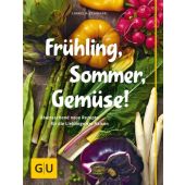 Frühling, Sommer, Gemüse!, Schinharl, Cornelia/Einwanger, Klaus-Maria, Gräfe und Unzer, EAN/ISBN-13: 9783833843150