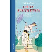 Gartenkünstlerinnen, Weber, Editha, Ebersbach & Simon, EAN/ISBN-13: 9783869152561