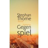 Gegenspiel, Thome, Stephan, Suhrkamp, EAN/ISBN-13: 9783518424650