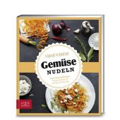 Gemüsenudeln, Schocke, Sarah/Lang, Coco, ZS Verlag GmbH, EAN/ISBN-13: 9783898837071