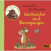 Geräusche und Bewegungen, Scheffler, Axel/Donaldson, Julia, Beltz, Julius Verlag, EAN/ISBN-13: 9783407794604