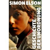 Geschichte der Unordnung, Elson, Simon, blumenbar Verlag, EAN/ISBN-13: 9783351051242