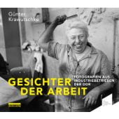Gesichter der Arbeit, be.bra Verlag GmbH, EAN/ISBN-13: 9783898091831