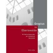 Gropius in Eberswalde, be.bra Verlag GmbH, EAN/ISBN-13: 9783898090360
