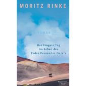 Der längste Tag im Leben des Pedro Fernández García, Rinke, Moritz, EAN/ISBN-13: 9783462054521