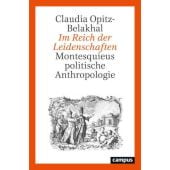 Im Reich der Leidenschaften, Opitz-Belakhal, Claudia, Campus Verlag, EAN/ISBN-13: 9783593513430