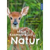 Mein Kosmos-Buch Natur, Oftring, Bärbel, Franckh-Kosmos Verlags GmbH & Co. KG, EAN/ISBN-13: 9783440170144