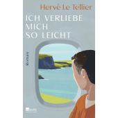 Ich verliebe mich so leicht, Le Tellier, Hervé, Rowohlt Verlag, EAN/ISBN-13: 9783498003128