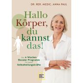 Hallo Körper, du kannst das!, Paul, Anna, Gräfe und Unzer, EAN/ISBN-13: 9783833884436