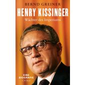 Henry Kissinger, Greiner, Bernd, Verlag C. H. BECK oHG, EAN/ISBN-13: 9783406755668