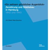 'Ein seltsam glücklicher Augenblick', Düwel, Jörn/Gutschow, Niels, DOM publishers, EAN/ISBN-13: 9783869223209