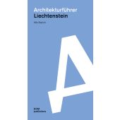 Liechtenstein. Architekturführer, Estrich, Niels, DOM publishers, EAN/ISBN-13: 9783869225104