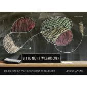 Bitte nicht wegwischen, Wynne, Jessica, Verlag Antje Kunstmann GmbH, EAN/ISBN-13: 9783956145162