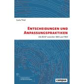 Entscheidungen und Anpassungspraktiken, Thiel, Carla, Campus Verlag, EAN/ISBN-13: 9783593510750
