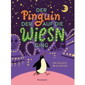 Der Pinguin, der auf die Wiesn ging, Schmidt, Barbara, Verlag Antje Kunstmann GmbH, EAN/ISBN-13: 9783956145421