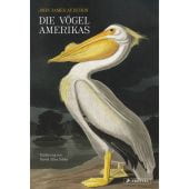 Die Vögel Amerikas, Audubon, John James/Sibley, David Allen, Prestel Verlag, EAN/ISBN-13: 9783791379135