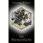 Im Bienenlicht, Klein, Georg, Rowohlt Verlag, EAN/ISBN-13: 9783498003050